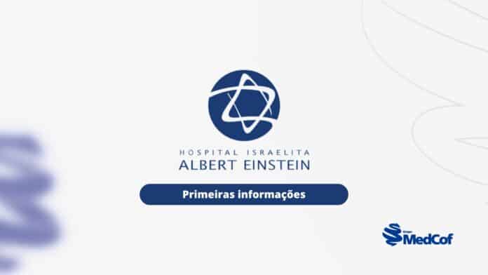 Primeiras Informações Residência Médica Albert Einstein Logotipo do Hospital Israelita Albert Einstein com a frase "Primeiras informações" e a marca do Grupo MedCof, representando conteúdo introdutório sobre a residência médica Albert Einstein.