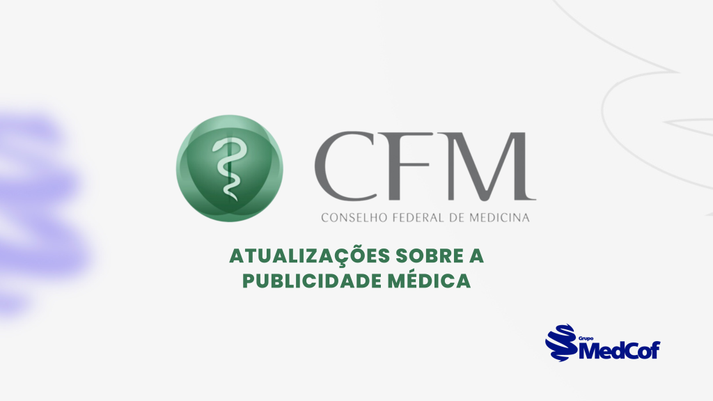 Resolução CFM nº 2.336/2023, uso de imagens de pacientes, nova resolução da cfm, cfm atualizaçao publicidade medica, manual de publicidade médica, publicidade médica, propaganda medica, atualização da cfm, nova resilução cfm, atualizaçao da cfm sobre publicidade médica, marketing médico