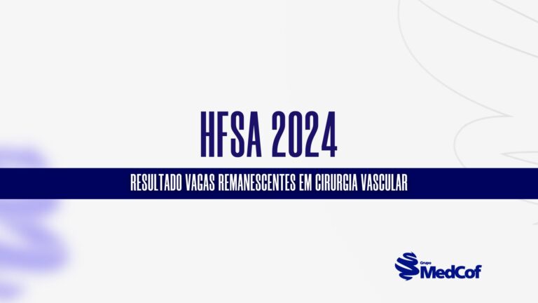 vagas remanescentes hfsa 2024 cirurgia vascular resultado