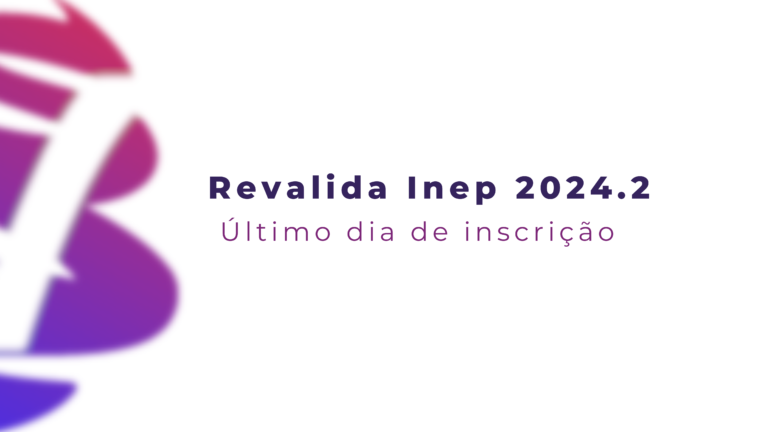 A imagem descreve que o revalida está em seu último dia de inscrição.