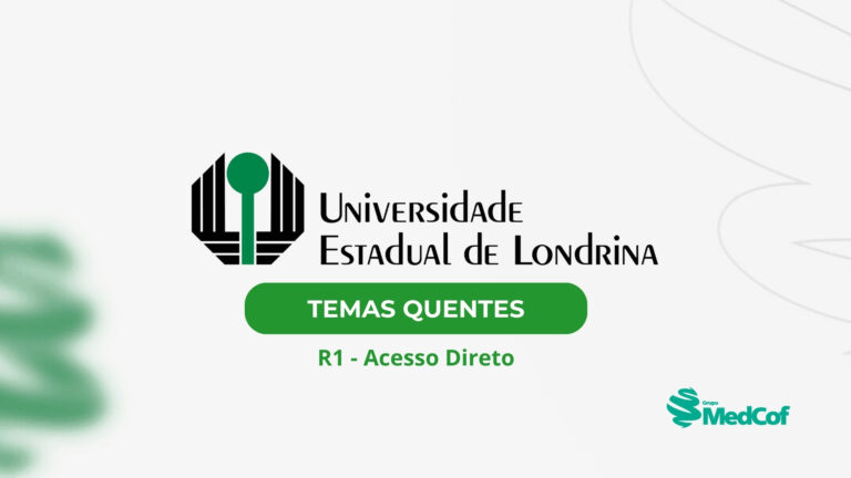 UEL 2025: Temas quentes da residência médica