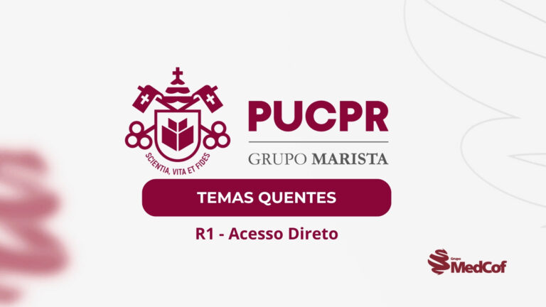 PUC-PR 2025: Temas quentes da residência médica