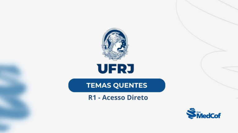 UFRJ 2025: Temas quentes da residência médica