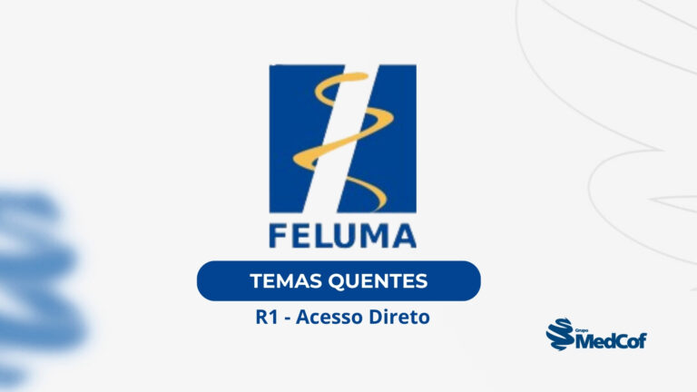 FELUMA 2025: Temas quentes da residência médica