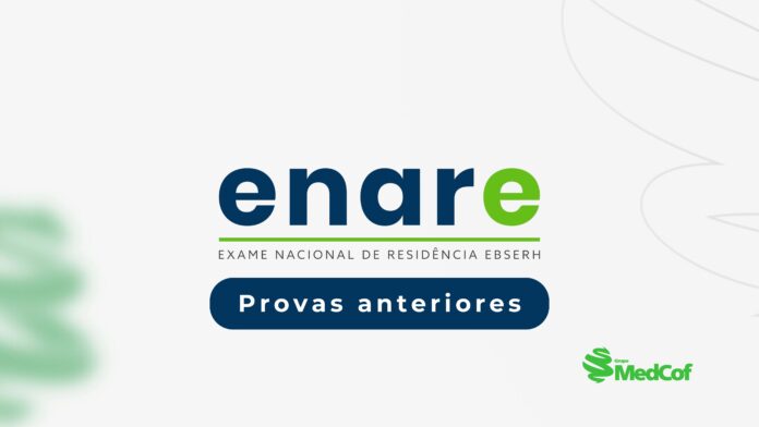 Logo do processo seletivo escrito "ENARE" e logo abaixo consta escrito em uma caixa de texto azul a frase: "Provas anteriores"