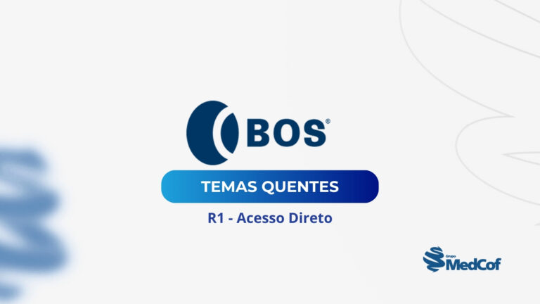 HOS/BOS 2025/2026: Temas quentes da residência médica