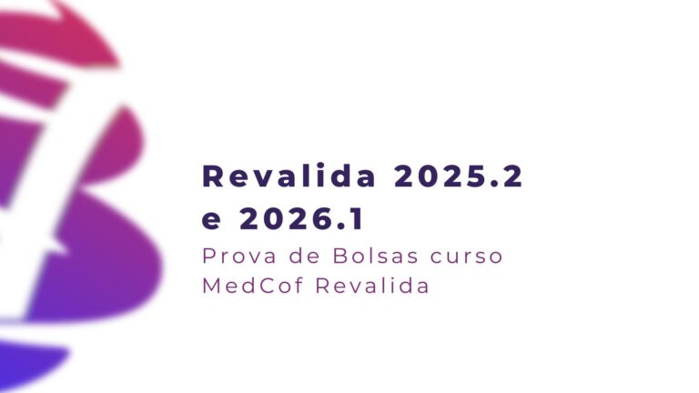 Prova de Bolsa MedCof Revalida: sua chance de estudar com os melhores!