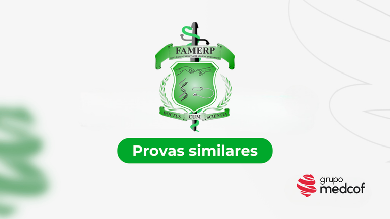 Provas de residência médica similares a FAMERP