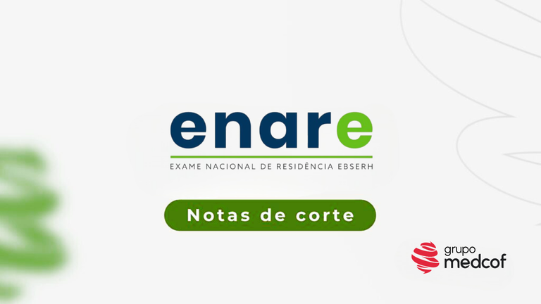 Nota de corte ENARE 2026: requisitos e vagas para residência médica