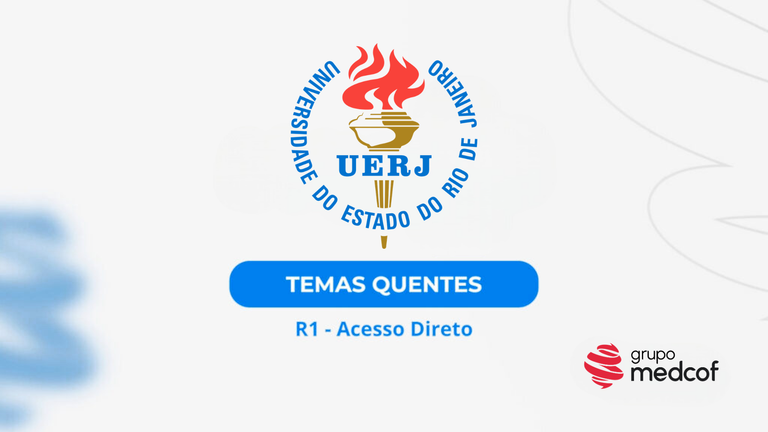 UERJ 2026/2027: Temas quentes da residência médica