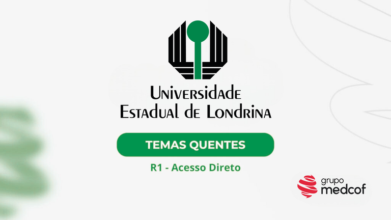 UEL 2026/2027: Temas quentes da residência médica