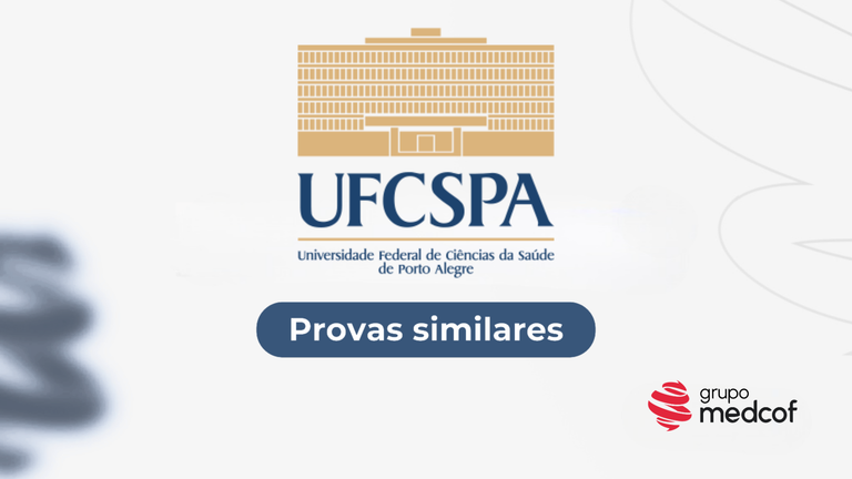Provas de residência médica similares à UFCSPA