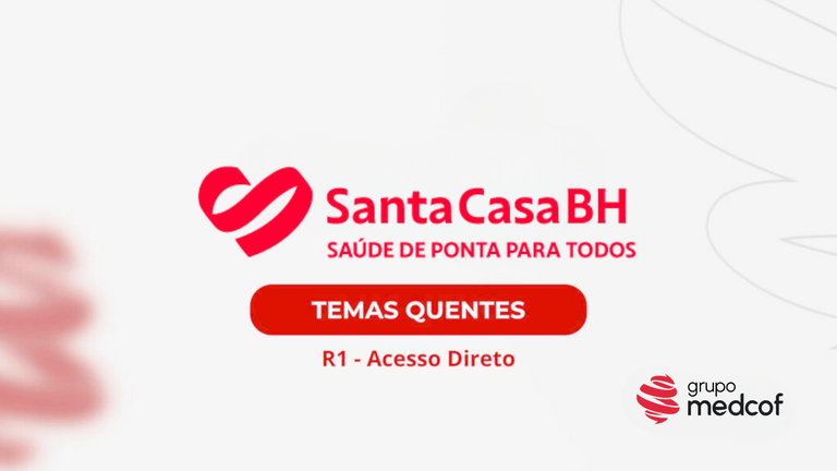 SCMBH 2026/2027: Temas quentes da residência médica