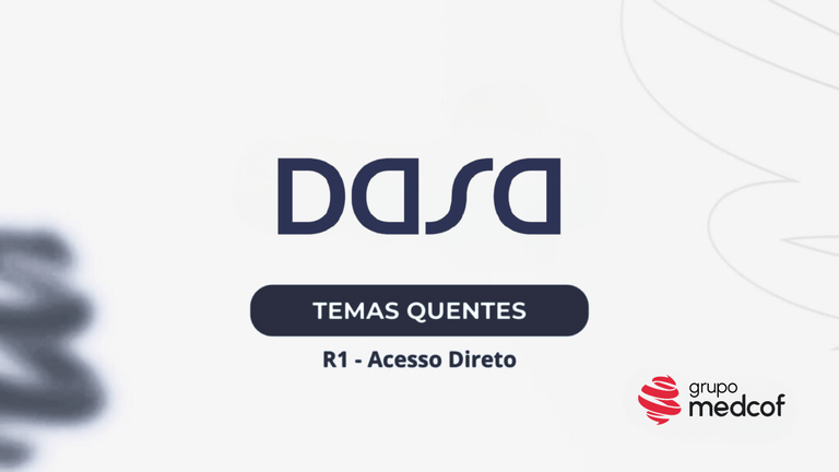 Rede Dasa 2026/2027: Temas quentes da residência médica