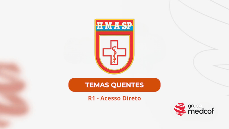 HMASP 2026/2027: Temas quentes da residência médica