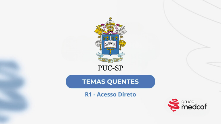 PUC-SP 2026/2027: Temas quentes da residência médica