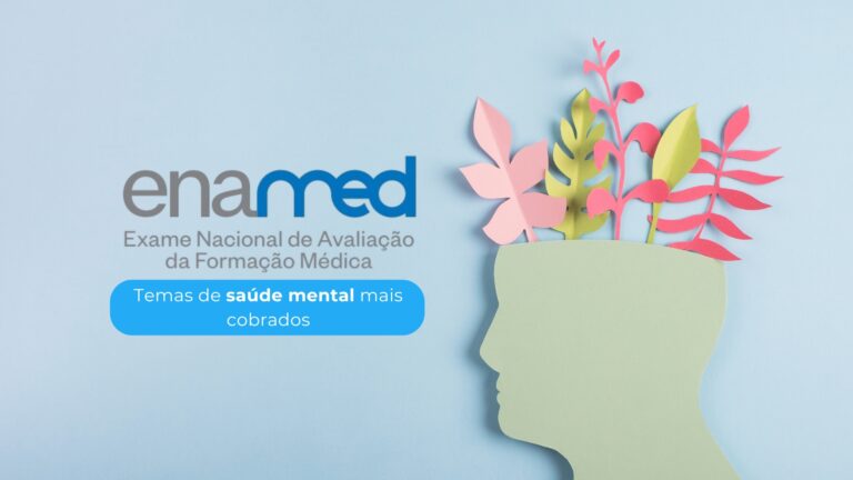 Saúde mental no Enamed: o que já caiu no INEP e como usar isso a seu favor
