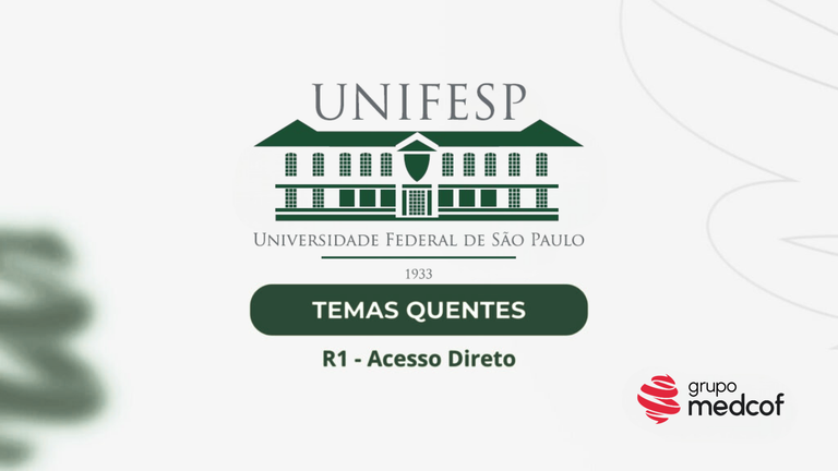 O que cai na Unifesp para a prova de residência médica 2026/2027?