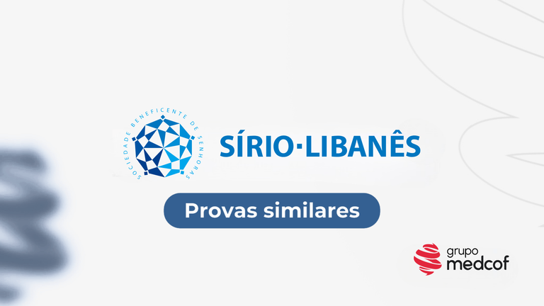 Provas de Residência Médica Similares ao Hospital Sírio-Libanês 2026/2027: conheça as provas irmãs