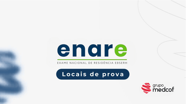 Confira os locais de prova do ENARE/Enamed 2026/2027