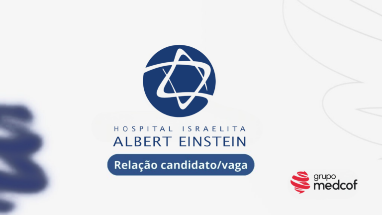 Concorrência Einstein 2026/2027: relação candidato/vaga da Residência Médica